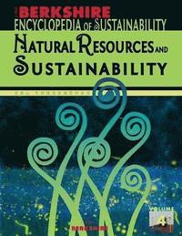bokomslag Berkshire Encyclopedia of Sustainability: Natural Resources and Sustainability