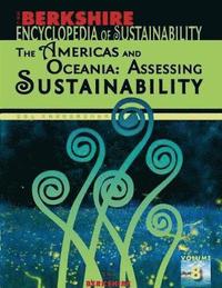 bokomslag Berkshire Encyclopedia of Sustainability: The Americas and Oceania: Assessing Sustainability