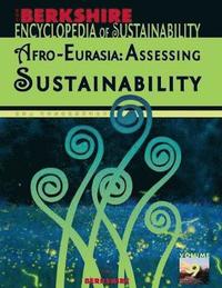 bokomslag Berkshire Encyclopedia of Sustainability: Afro-Eurasia: Assessing Sustainability