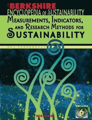 bokomslag Berkshire Encyclopedia of Sustainability: Measurements, Indicators, and Research Methods for Sustainability