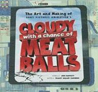 Art and Making of Cloudy with a Chance of Meatballs