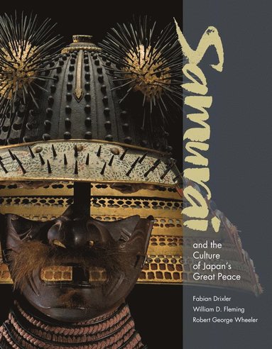 bokomslag Samurai and the Culture of Japan's Great Peace