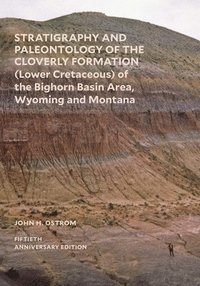 bokomslag Stratigraphy and Paleontology of the Cloverly Formation (Lower Cretaceous) of the Bighorn Basin Area, Wyoming and Montana