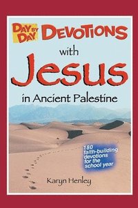 bokomslag Day by Day Devotions with Jesus in Ancient Palestine