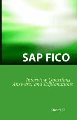 bokomslag SAP Fico Interview Questions, Answers, and Explanations