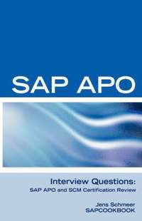 bokomslag SAP Apo Interview Questions, Answers, and Explanations
