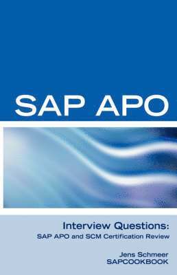 SAP Apo Interview Questions, Answers, and Explanations 1