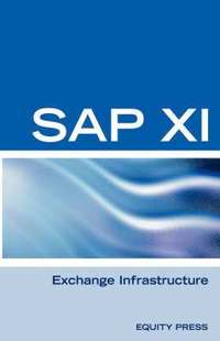 bokomslag SAP XI Interview Questions, Answers, and Explanations