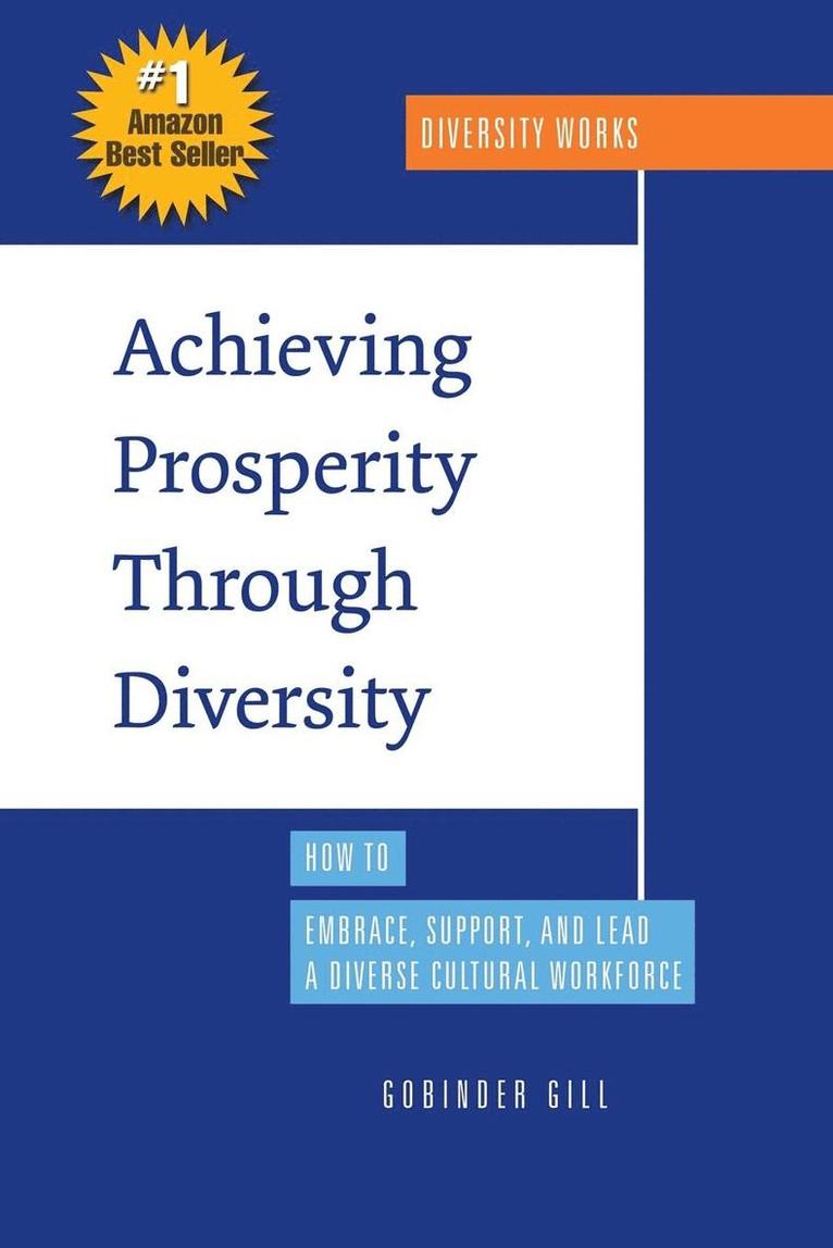 Achieving Prosperity Through Diversity 1