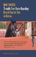 How to Find Trouble Free Horse Boarding Even If You Are New to Horses