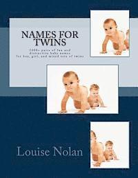 bokomslag Names For Twins: 5000+ pairs of fun and distinctive baby names for boy, girl, and mixed sets of twins