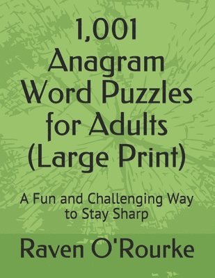 bokomslag 1,001 Anagram Word Puzzles for Adults (Large Print)