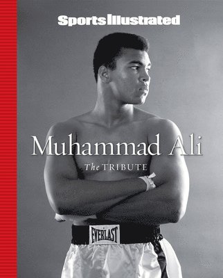 bokomslag Sports Illustrated Muhammad Ali: The Tribute