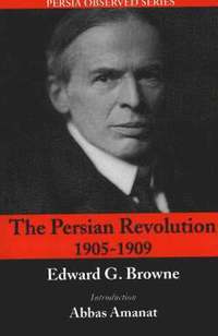 bokomslag Persian Revolution 1905-1909, 2nd Edition