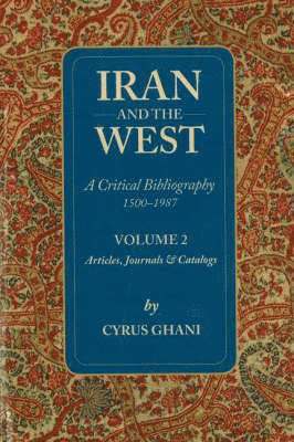 Iran & the West -- A Critical Bibliography 1500-1987