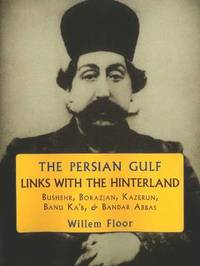 bokomslag Persian Gulf -- Links with the Hinterland