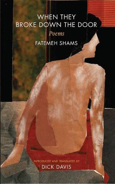 Fatemeh Shams - When They Broke Down the Door, Häftad