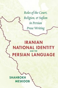 bokomslag Iranian National Identity & the Persian Language