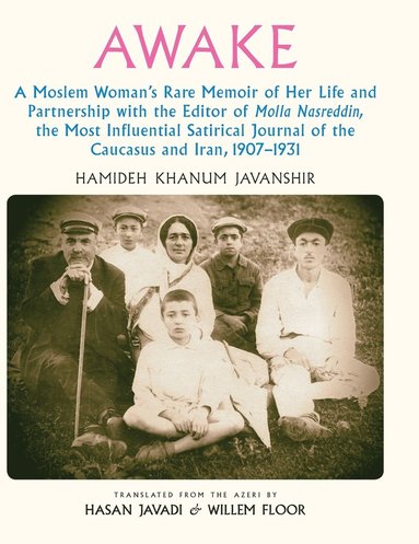 Hamideh Khanum Javanshir - Awake, Inbunden