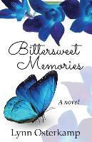 Bittersweet Memories