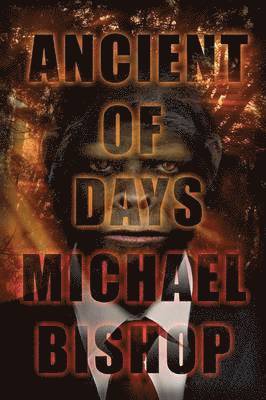 Michael Bishop - Ancient of Days, Häftad