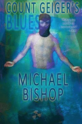 Michael Bishop - Count Geiger's Blues, Häftad