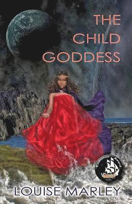 Louise Marley - Child Goddess, Häftad