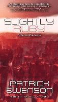 Patrick Swenson - Slightly Ruby, Häftad