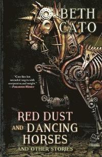 bokomslag Red Dust and Dancing Horses and Other Stories