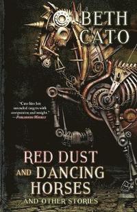bokomslag Red Dust and Dancing Horses and Other Stories