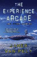 The Experience Arcade and Other Stories 1