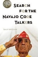 bokomslag Search for the Navajo Code Talkers