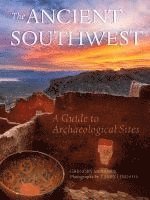 bokomslag The Ancient Southwest: A Guide to Archaelogical Sites