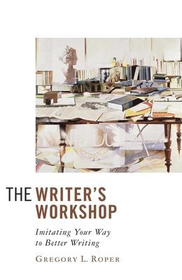 Gregory L. Roper, Gregory L Roper - Writer's Workshop, Häftad