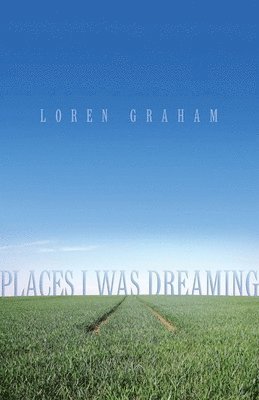 Places I Was Dreaming 1