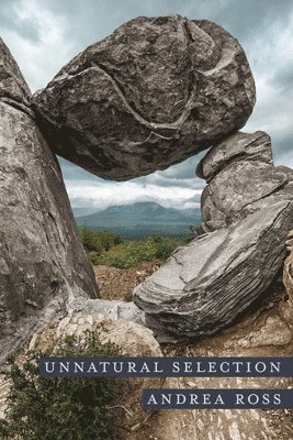 Andrea Ross, Miriam Peskowitz - Unnatural Selection – A Memoir of Adoption and Wilderness, Häftad