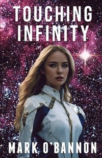 bokomslag Touching Infinity