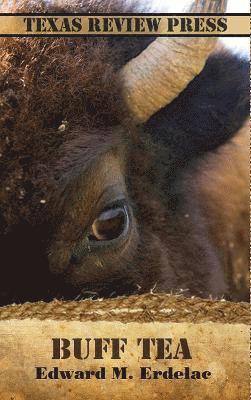 Edward M. Erdelac, Edward M Erdelac - Buff Tea, Häftad