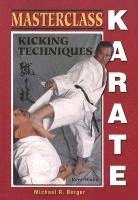 bokomslag Masterclass Karate: Kicking Techniques