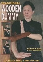 bokomslag Traditional Wooden Dummy: Ip¿s Man Wing Chun System