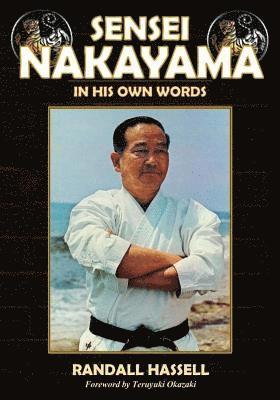 Randall Hassell - Sensei Nakayama: In His Own Words, Häftad
