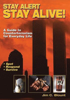 Stay Alert Stay Alive! 1