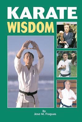 Jose M Fraguas, Jose M. Fraguas - Karate Wisdom, Häftad