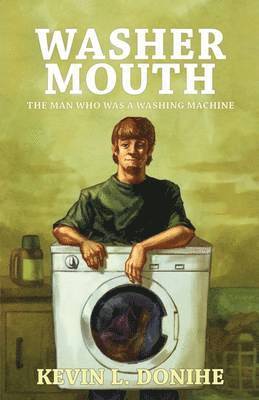 Kevin L. Donihe - Washer Mouth, Häftad