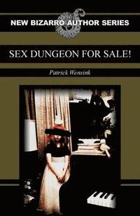 bokomslag Sex Dungeon For Sale!