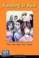 bokomslag Keeping It Real: Teens Write about Peer Pressure