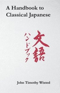 bokomslag A Handbook to Classical Japanese