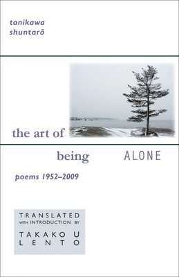 bokomslag The Art of Being Alone