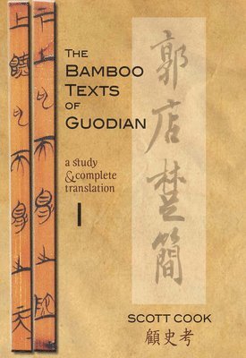 bokomslag The Bamboo Texts of Guodian