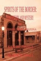 Spirits of the Border 1